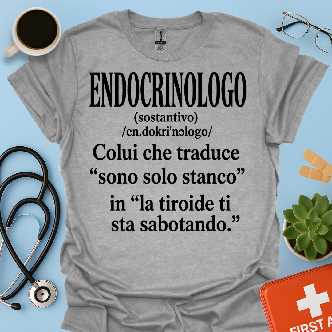 Maglietta Divertente Endocrinologo