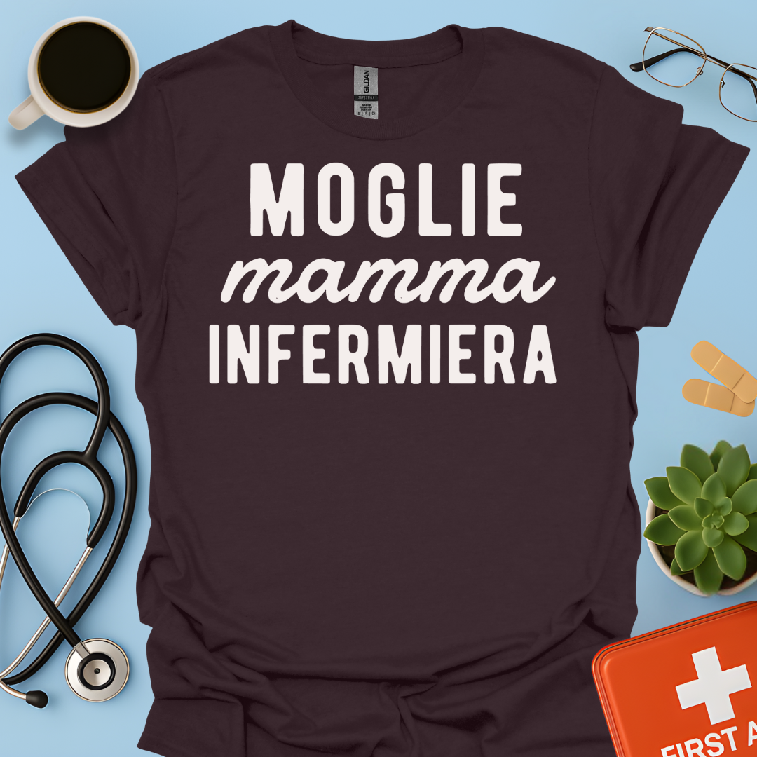 Moglie Mamma Infermiera - Infermiera Maglietta