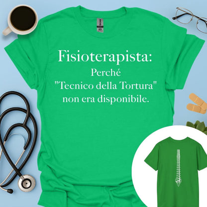 Fisioterapista Tecnico della Tortura Maglietta Doppia Stampa