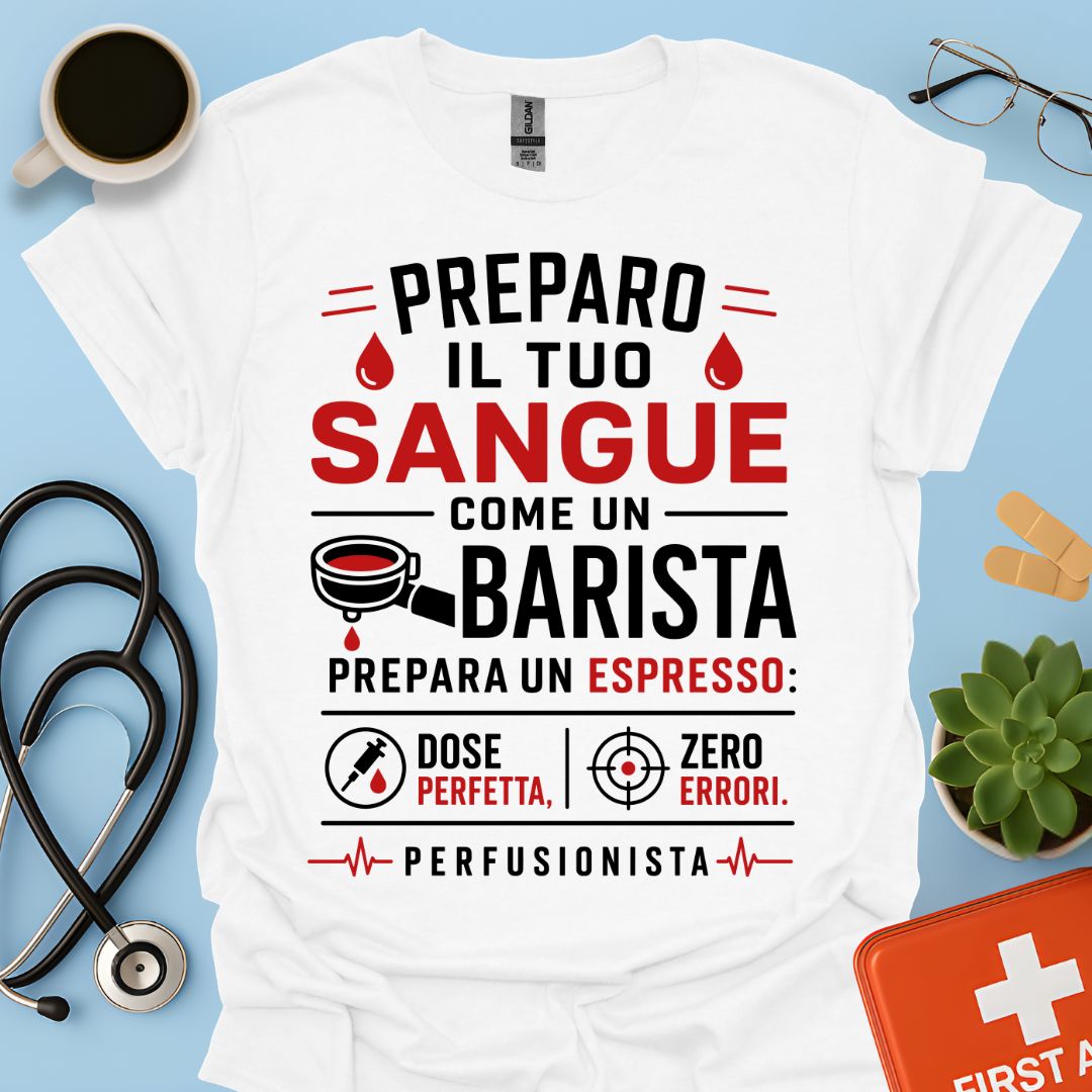Idea Regalo Divertente Maglietta Perfusionista