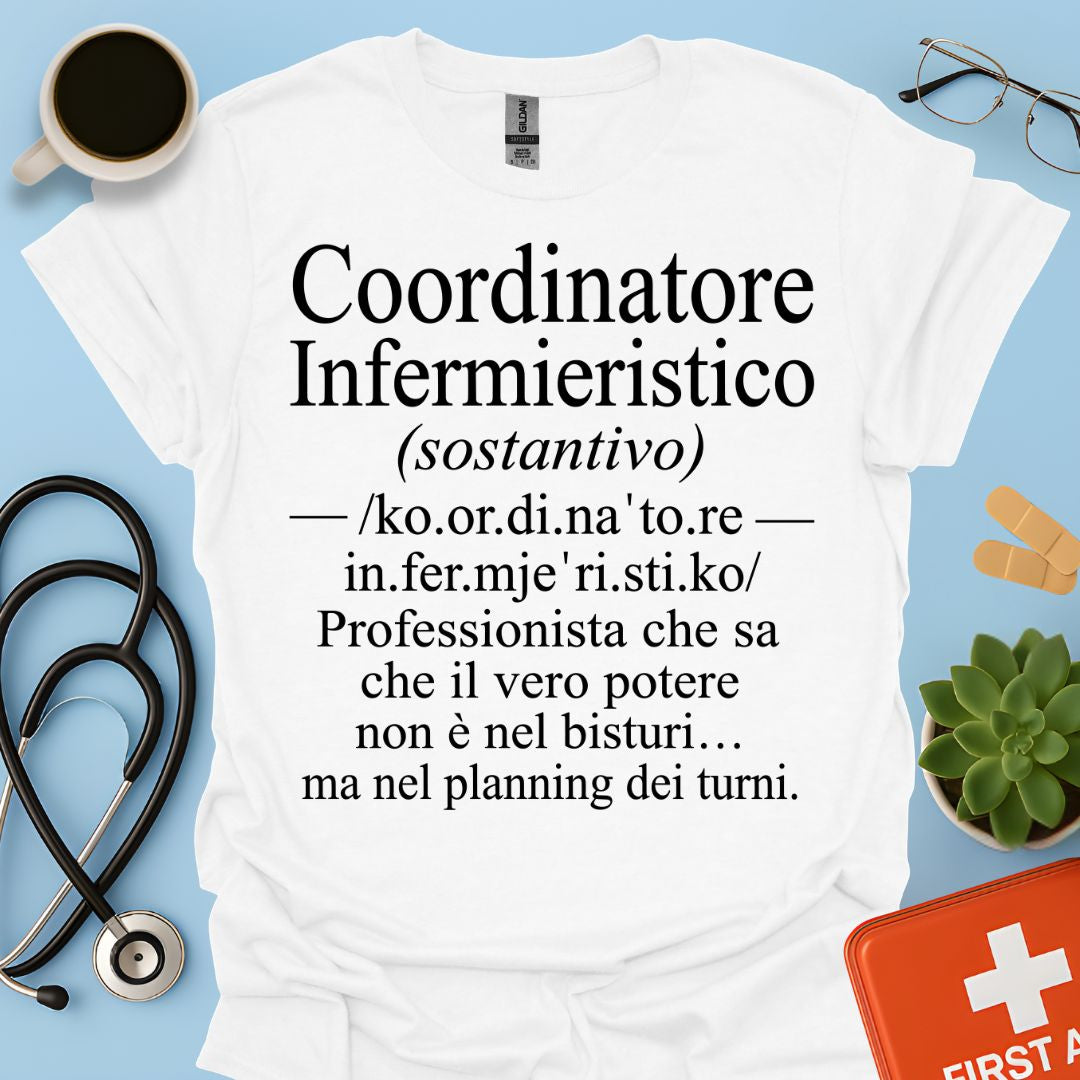 Maglietta Coordinatore Infermieristico – Il Potere è nel Planning – Regalo Caposala