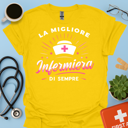 La Migliore Infermiera Di Sempre - Infermiera Donna Maglietta
