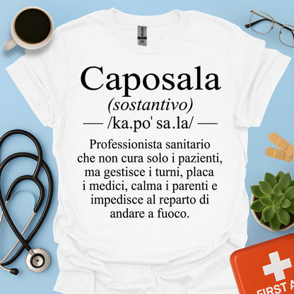 Maglietta Caposala – Gestisce Turni Placa Medici Calma Parenti – Regalo Infermiere