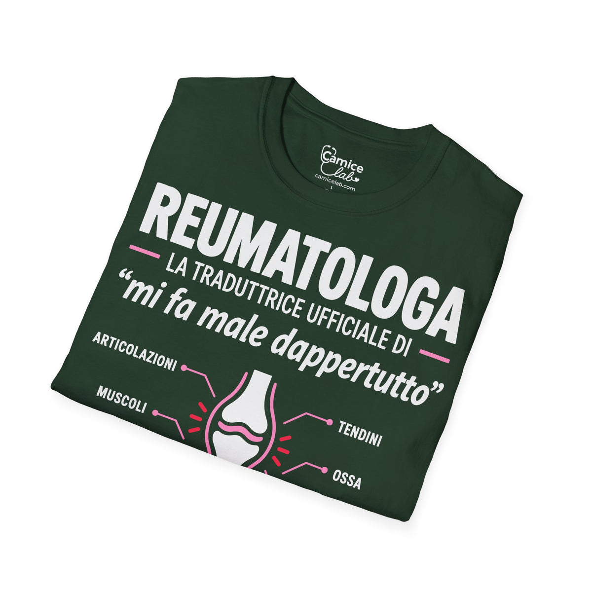 Maglietta Reumatologa “Mi Fa Male Dappertutto”