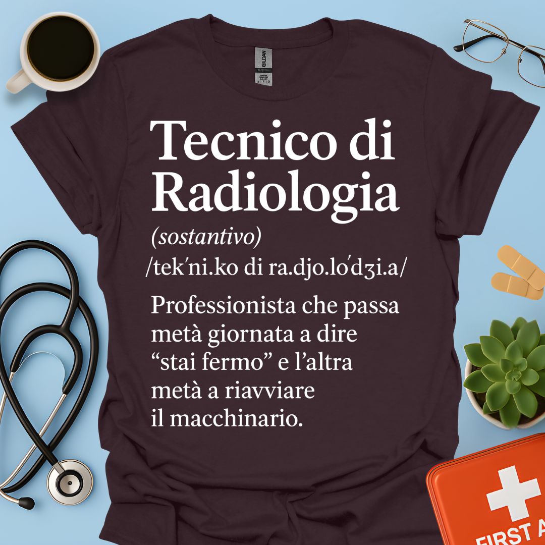Tecnico di Radiologia Maglietta
