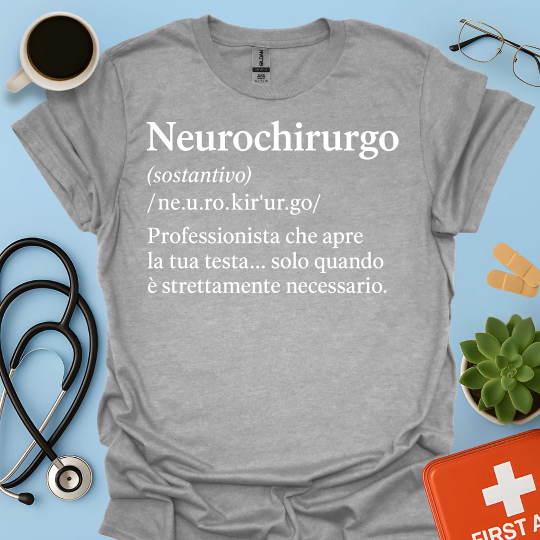 Maglietta Neurochirurgo