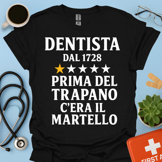 Dentista Dal 1728 Maglietta
