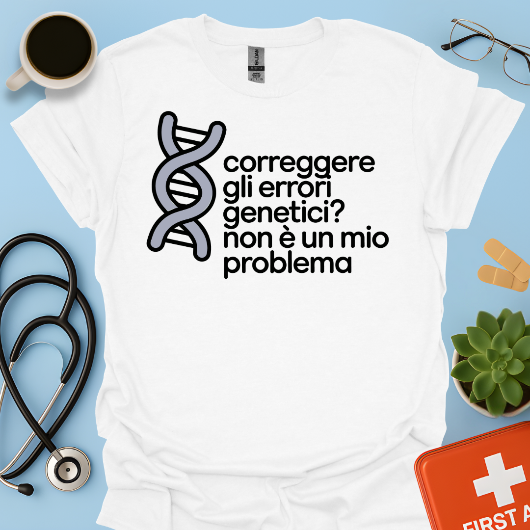 Correggere Gli Errori Genetici Dottore Dottoressa Maglietta
