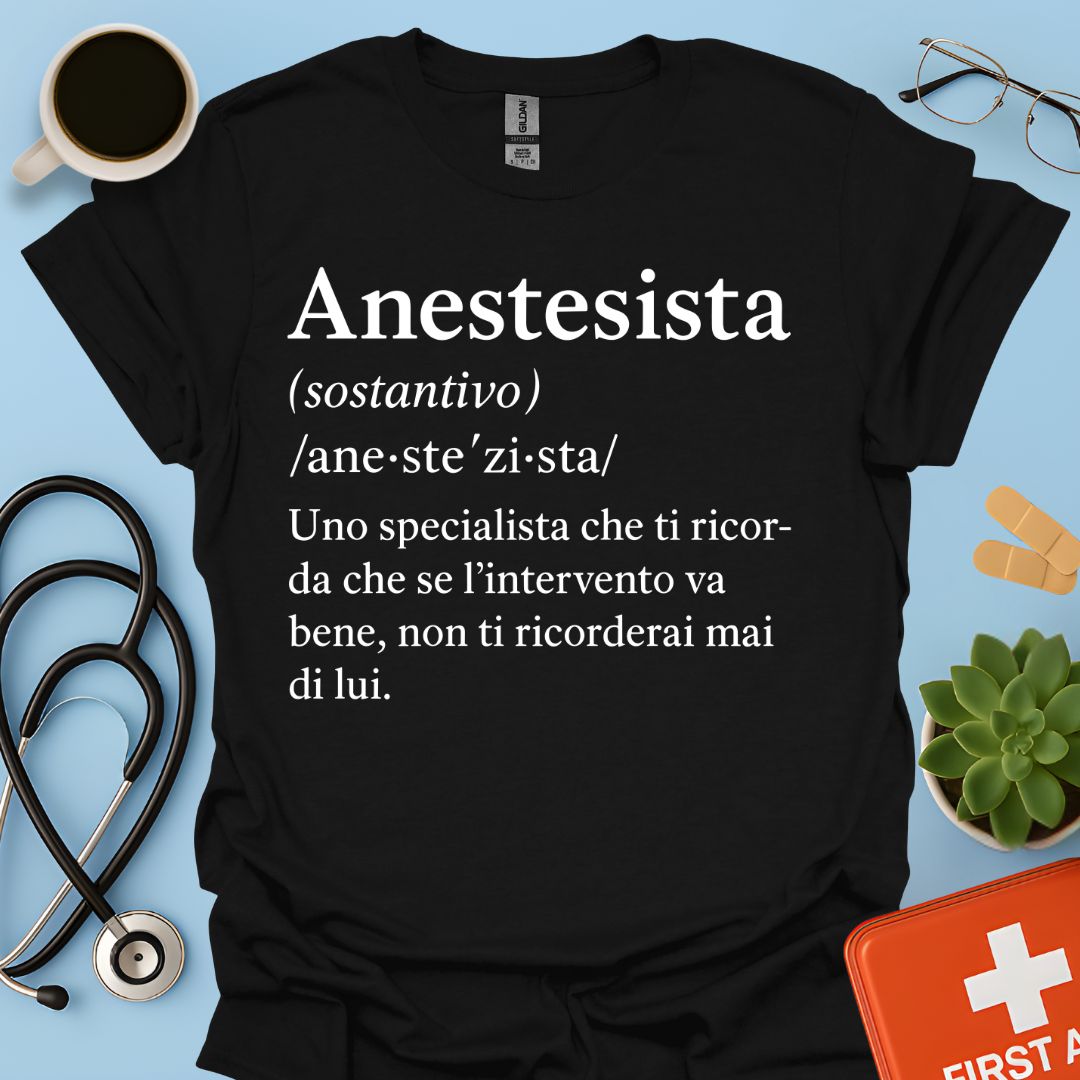 Definizione di Anestesista Maglietta