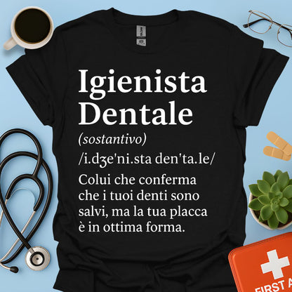Definizione Igienista Dentale Maglietta