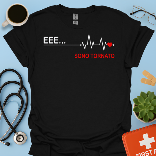 EEE ... Sono Tornato - Studente Medicina / Dottore Maglietta