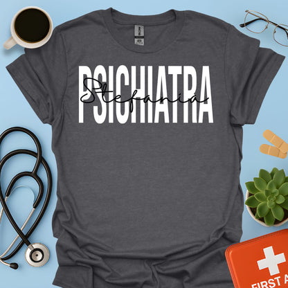 Maglietta Psichiatra Personalizzata
