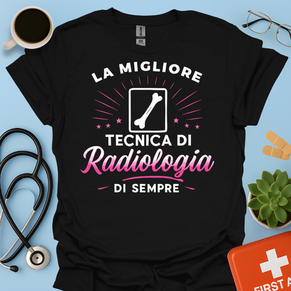 La Migliore Tecnica Di Radiologia Di Sempre - Tecnica Di Radiologia Maglietta