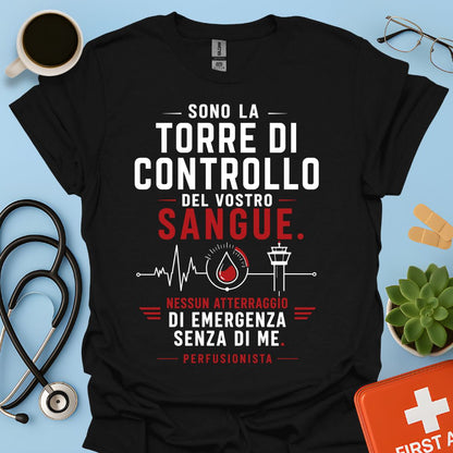 Perfusionista – Maglietta "Torre di Controllo del Vostro Sangue"