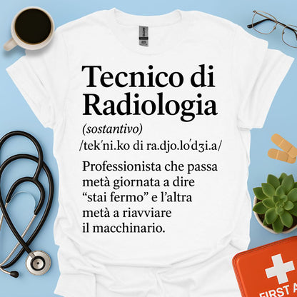 Tecnico di Radiologia Maglietta