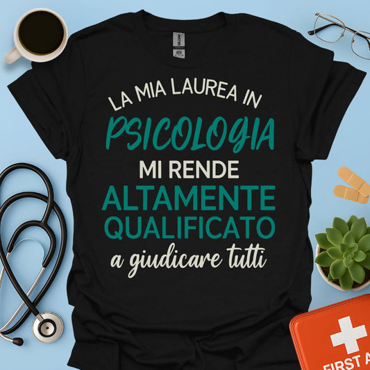 Laurea Psicologia - Psicologo Maglietta