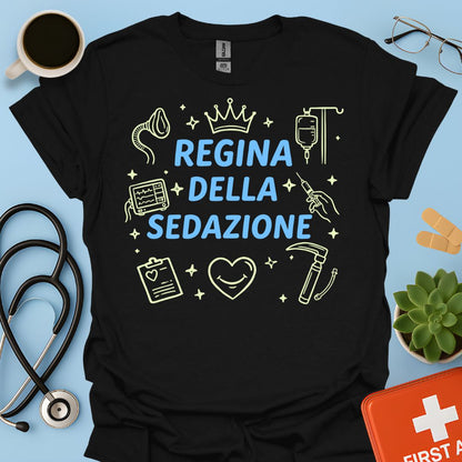 Regina della Sedazione - Maglietta Anestesista e Rianimatrice