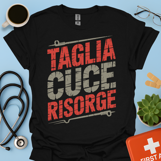 Taglia Cuce Risorge - Chirurgo Medico Maglietta