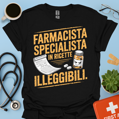 Farmacista specialista in ricette illeggibili - Farmacista Maglietta
