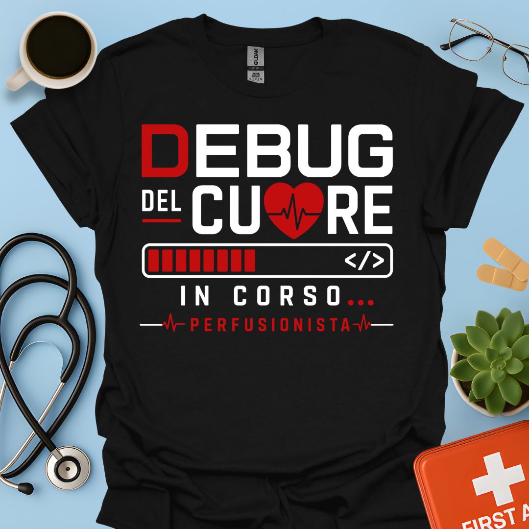 Perfusionista Maglietta "Debug Del Cuore In Corso"