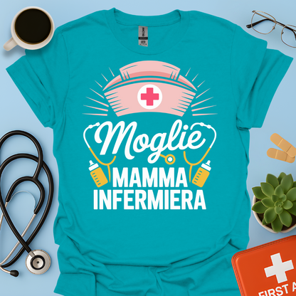 Moglie Mamma Infermiera - Infermiera Maglietta
