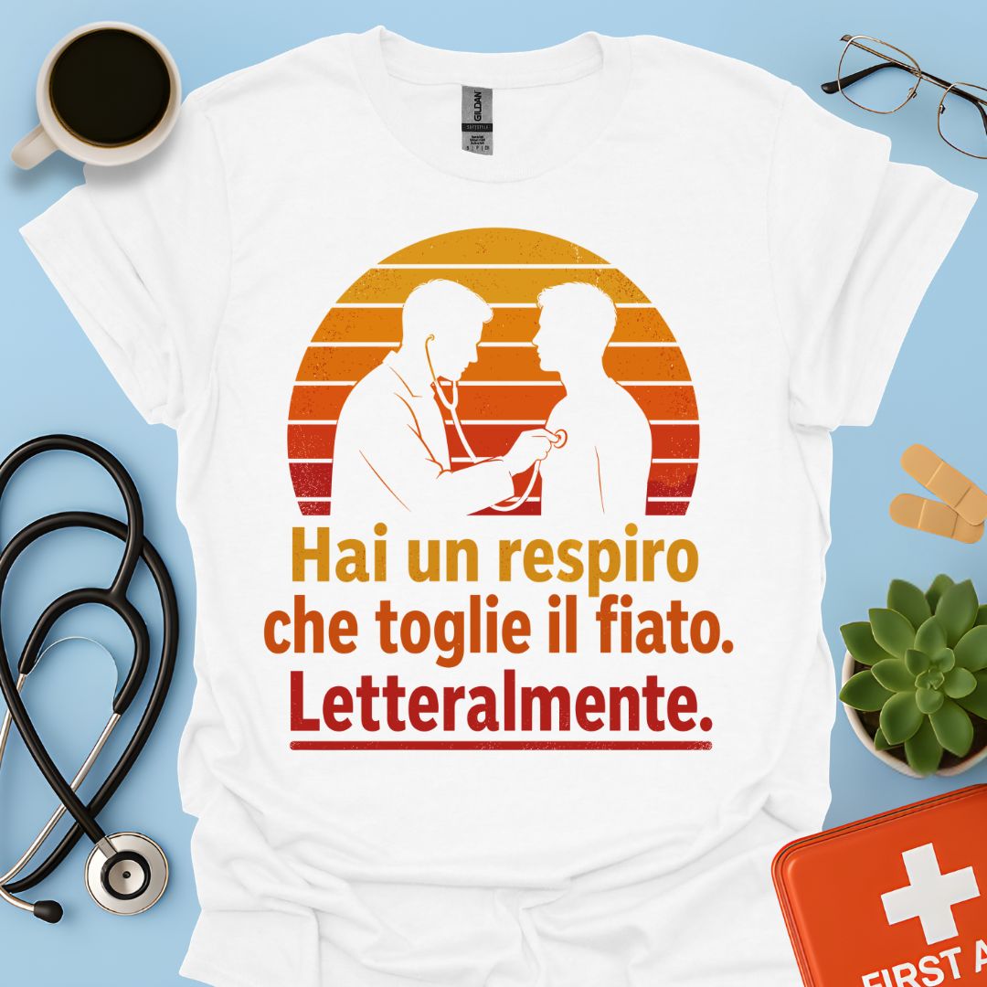Maglietta Pneumologo – Hai un Respiro che Toglie il Fiato. Letteralmente
