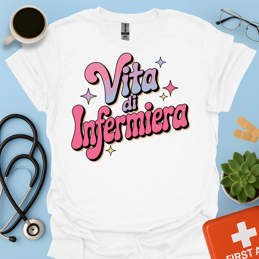 Vita Di Infermiera - Infermiera Maglietta