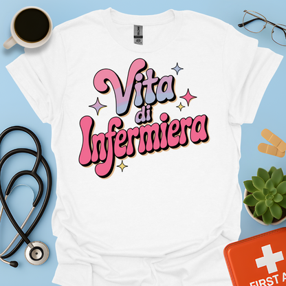 Vita Di Infermiera - Infermiera Maglietta