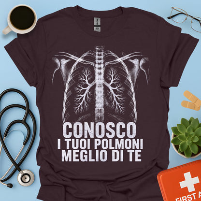 Maglietta Pneumologo – Conosco I Tuoi Polmoni Meglio Di Te