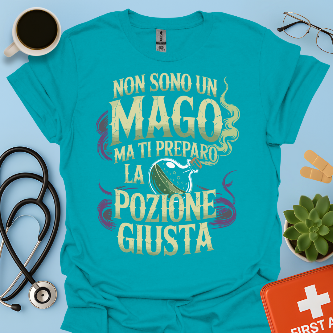 Non sono un mago ma ti preparo la pozione giusta - Farmacista Maglietta