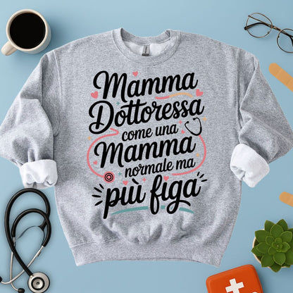 Felpa Mamma Dottoressa Medico