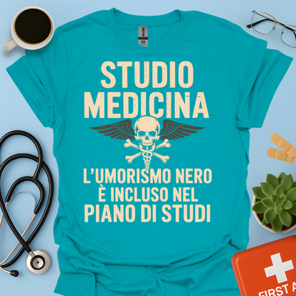 Studio Medicina L’umorismo nero è incluso nel piano di studi Maglietta