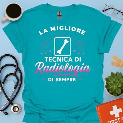 La Migliore Tecnica Di Radiologia Di Sempre - Tecnica Di Radiologia Maglietta
