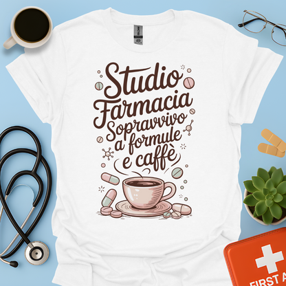 Studio farmacia sopravvivo a formule e caffè — Futura Farmacista Studentessa Farmacia Maglietta