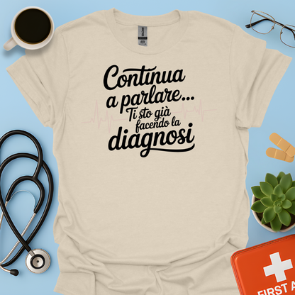 Continua a Parlare… Ti Sto Già Facendo La Diagnosi - Dottoressa Maglietta