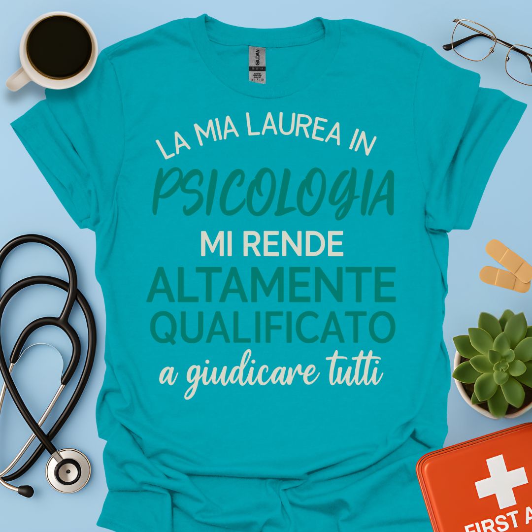 Laurea Psicologia - Psicologo Maglietta
