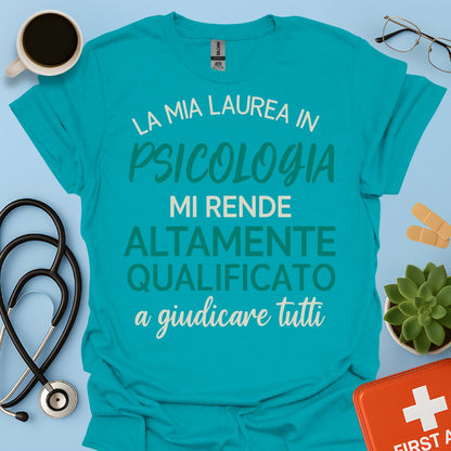 Laurea Psicologia - Psicologo Maglietta