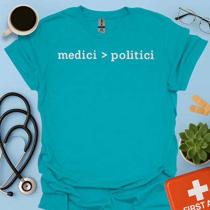 Medici > Politici - Medico Maglietta