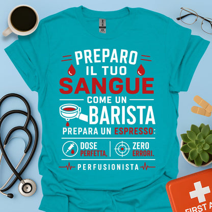Idea Regalo Divertente Maglietta Perfusionista