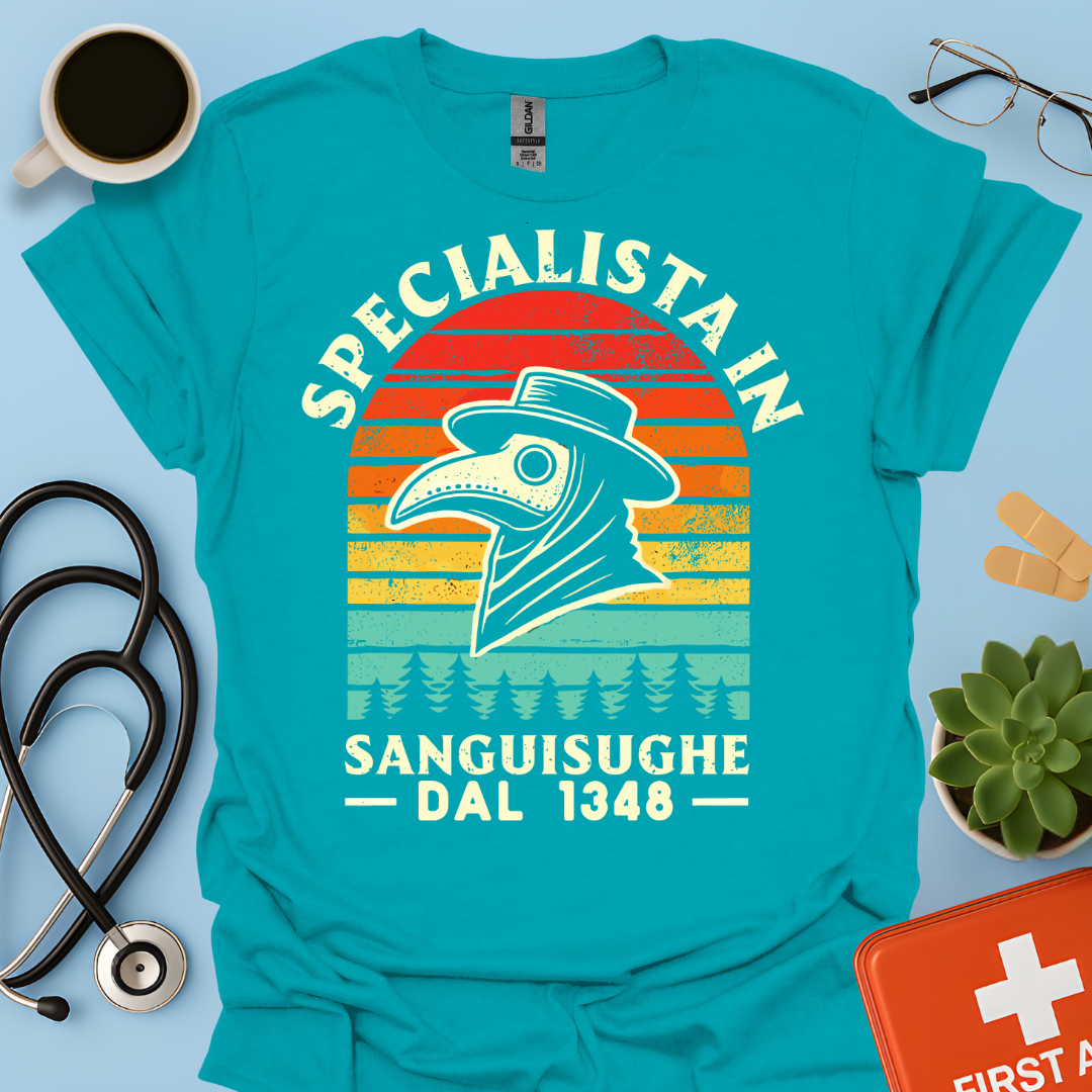 Specialista in Sanguisughe Dal 1348 - Dottore di Medicina Medievale Maglietta