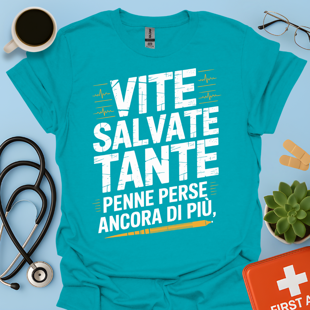 Vite salvate tante Penne perse ancora di più - Dottore Maglietta