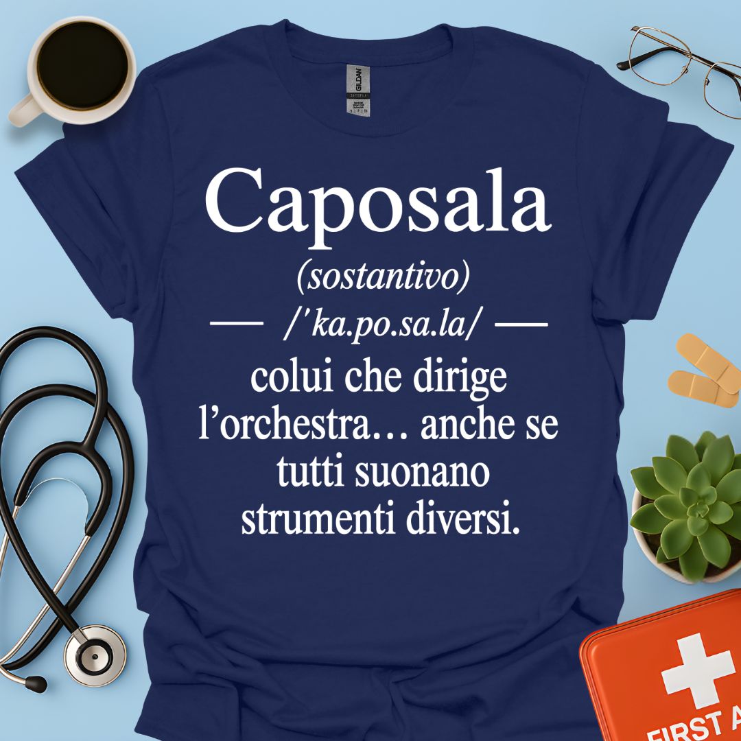 Maglietta Caposala – Dirige l'Orchestra – Regalo Coordinatore Infermieristico