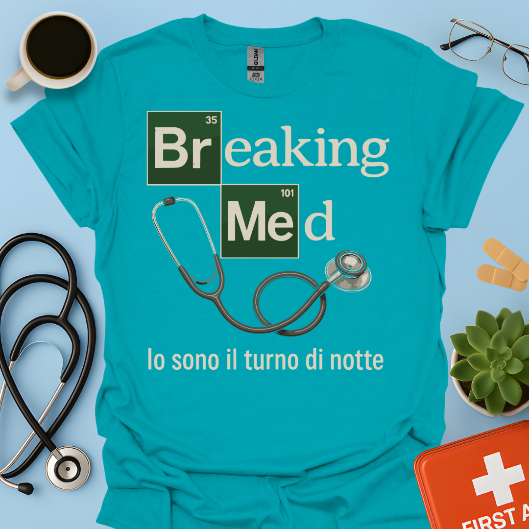 Breaking Med: Io sono il turno di notte - Medico Dottore Infermiere Maglietta