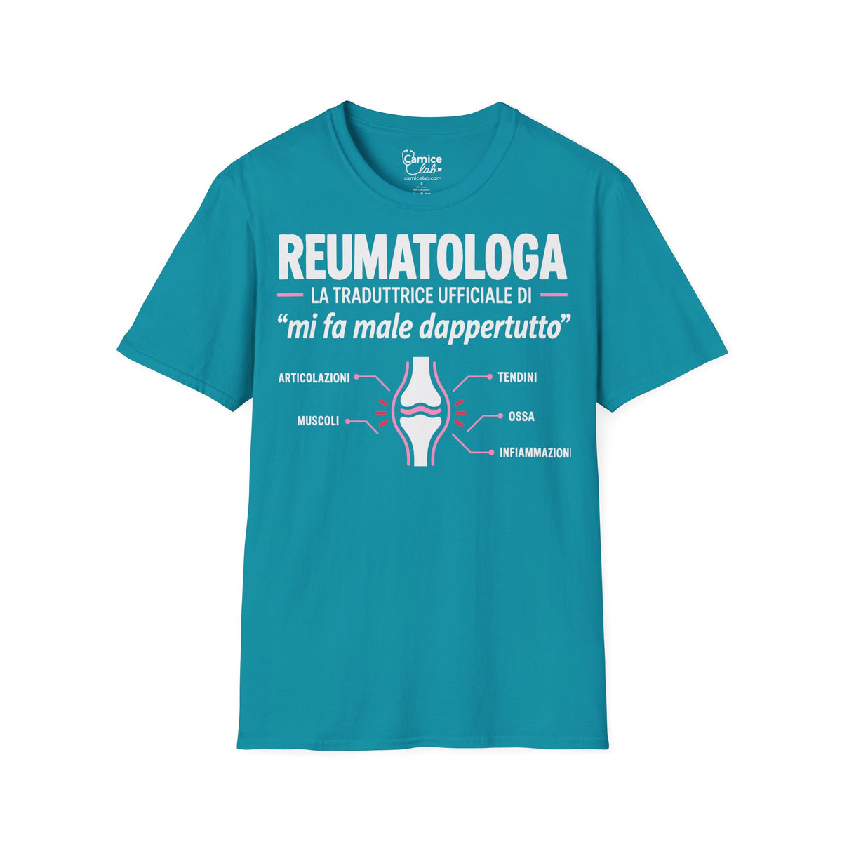 Maglietta Reumatologa “Mi Fa Male Dappertutto”