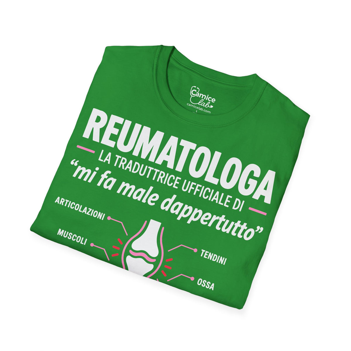 Maglietta Reumatologa “Mi Fa Male Dappertutto”