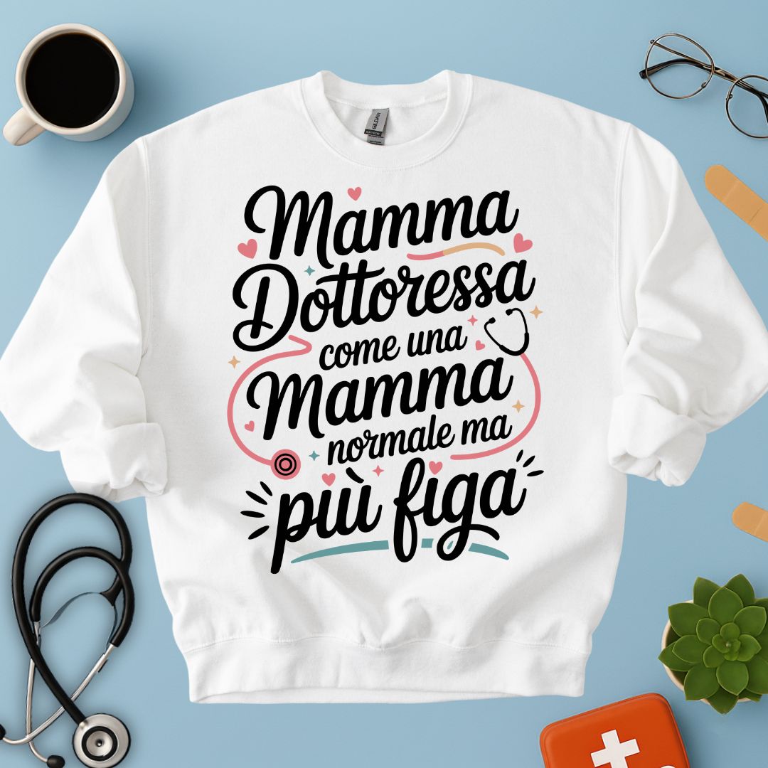 Felpa Mamma Dottoressa Medico