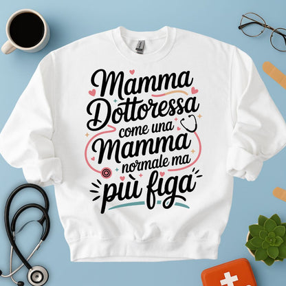 Felpa Mamma Dottoressa Medico