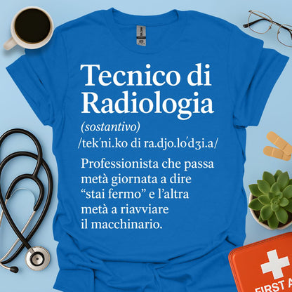 Tecnico di Radiologia Maglietta