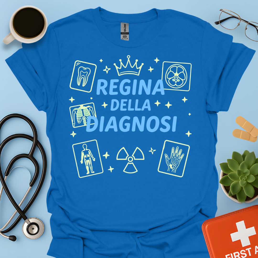 Regina della Diagnosi - Maglietta per Radiologa