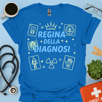 Regina della Diagnosi - Maglietta per Radiologa